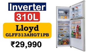 🔥310L | Inverter Refrigerator under ₹30000 {हिंदी में} | #Lloyd GLFF313AHGT1PB