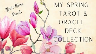 My Spring Tarot & Oracle Card Collection ☀️ Decks that Scream Spring to Me 🌸🌸🌸🌸