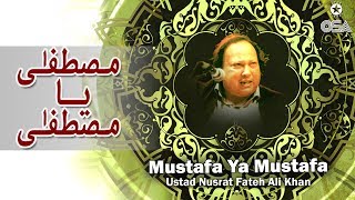 Mustafa Ya Mustafa | Ustad Nusrat Fateh Ali Khan | official version | OSA Islamic
