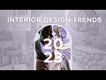 2023 Interior Design Trends I Trend Forecast