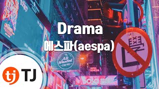 [TJ노래방 / MR Live] Drama - 에스파(aespa) / TJ Karaoke