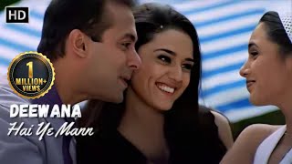 Deewana Hai Ye Mann | Salman Khan, Rani, Preity |Chori Chori Chupke Chupke | Super Hit Romantic Song