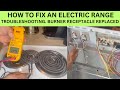 HOW TO FIX AN ELECTRIC RANGE .  TROUBLESHOOTING.  BURNER RECEPTACLE REPLACED.