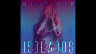 MADBLUSH - Isolados