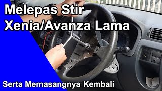 Cara Melepas dan Memasang Stir Xenia Avanza