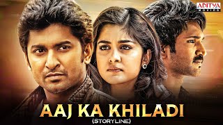 Aaj Ka Khiladi Hindi Dubbed Movie | Nani | Nivetha Thomas | Aadi Pinisetty | Aditya Movies