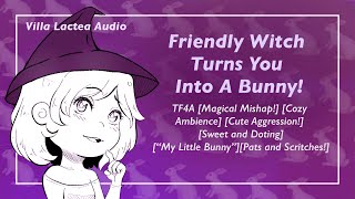 [TF4A] [F4A] A Friendly Witch Turns You Into a Bunny! [ASMR]