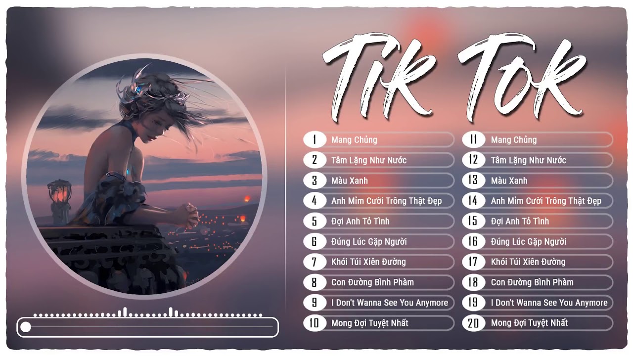 Những Bài Hát Tik Tok Hót Nhất Hiện Nay - YouTube