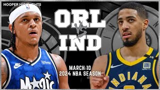 Indiana Pacers vs Orlando Magic Full Game Highlights | Mar 10 | 2024 NBA Season