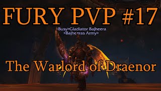 Bajheera - FURY PVP #17: The Warlord of Draenor - Corsair Keyboard Giveaway [CLOSED]