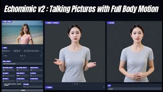 EchoMimic V2: Realistic Talking Pictures with Full Body Motion | Bring Photos to Life!