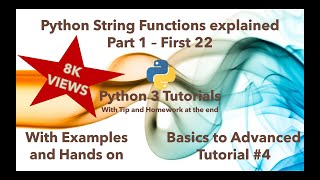 Python 3 Tutorials | Basics to Advanced | Tutorial 4| String Functions - The First Few