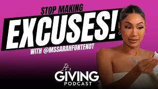 Stop Making Excuses With Sarahfontenot