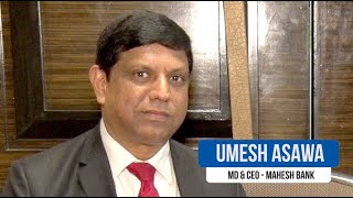 Mahesh Bank leverages Fintechs for lead generation \u0026 customer onboarding : Umesh Asawa