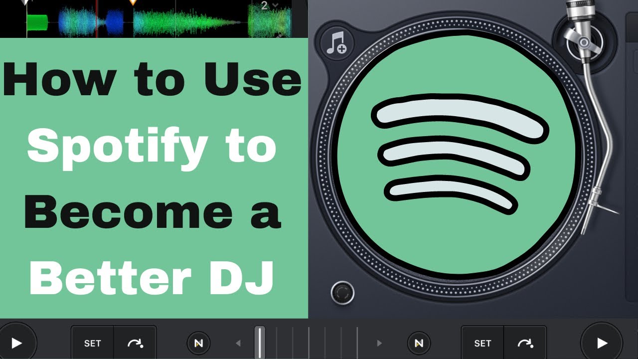 How To Use Spotify To Become A Better DJ - YouTube