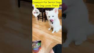 Cosequin For Senior Dogs| Dog Supplement for Mobility | My Dog Loves Them | My Dog Supplement |