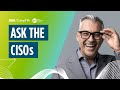 Ask the CISOs | | PTI Cyber Leader Summit Highlights, Ep. 5