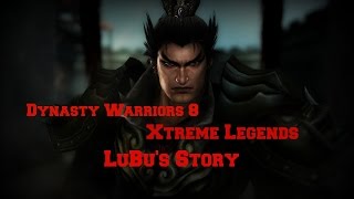 Dynasty Warriors 8 Xtreme Legends Episode 1 (Lubu Story Part 1)
