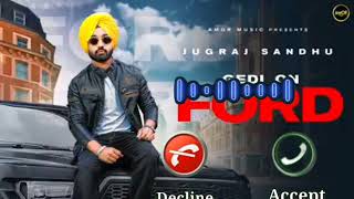 Gedi on Ford  new song ringtone Punjabi song ||Jugraj sandhu new song ringtone ||SG BANJARA