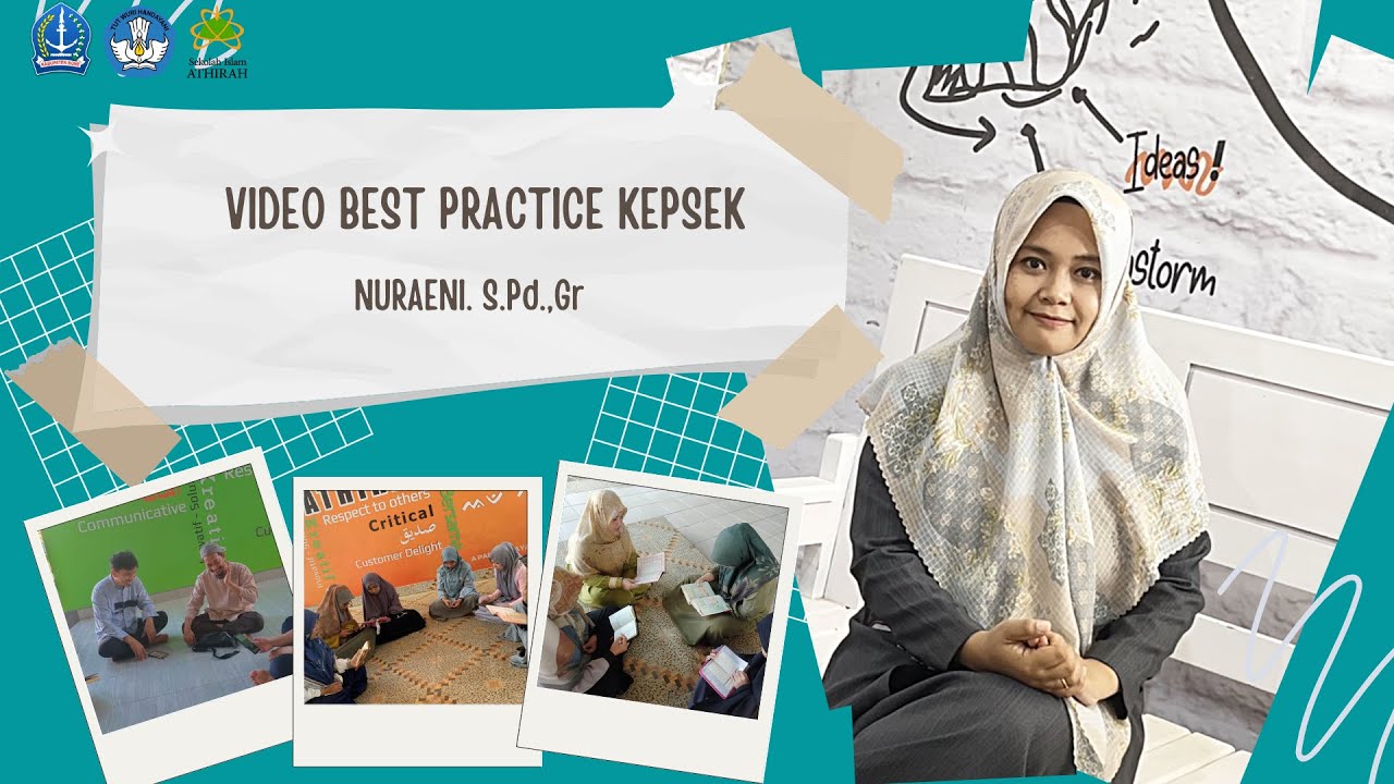 VIDEO BEST PRACTICE KEPSEK NURAENI (SMP ISLAM ATHIRAH BONE) - YouTube