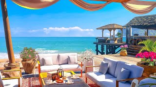 Morning Jazz at Seaside Cafe Ambience ~ Sweet Bossa Nova Music & Ocean Wave Sound for Happy Moods