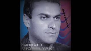 Samvel Miqaelyan - Arpine 1996 *classic*