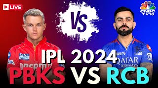 IPL 2024 LIVE: PBKS Vs RCB LIVE Match | Punjab Kings Vs Royal Challengers Bengaluru Score LIVE |N18L