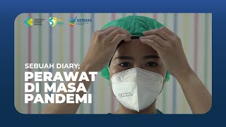 Sebuah Diary; Perawat di Masa Pandemi