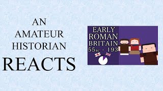 Amateur Historian Reacts (Ep 9) - History Matters - Early Roman Britain and Boudicca's Rebellion