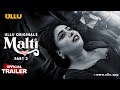 Malti | Part - 02 | Official Trailer | Ullu Originals | Releasing On : 08th November