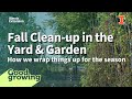 Fall Cleanup in the Yard and Garden | #GoodGrowing