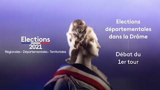 DRÔME. Élections départementales 2021 : le débat du premier tour