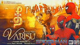 Thee Thalapathy x Spiderman | Varisu | Thalapathy Vijay | Varisu | STR | Vamshi Paidipally | MVEDITS