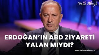 Fatih Altaylı yorumluyor: Cumhurbaşkanı Erdoğan'ın ABD'yi ziyaret edeceği haberi