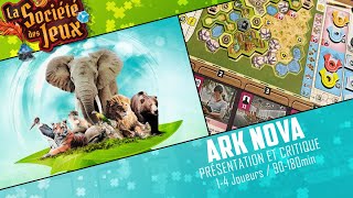 ARK NOVA - Présentation et Critique