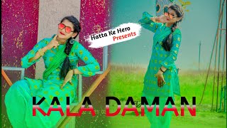 Kala Daman | Dance Video | Renuka Panwar | New Hariyanvi Songs | Haryanavi New Dance2021 | Mamta |