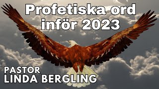 1/1 -23 10.30 Äntligen Söndag - Profetiska ord inför året 2023 - Linda Bergling