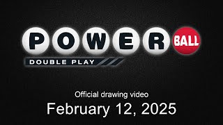 Powerball Double Play drawing for February 12, 2025