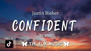 Justin Bieber - Confident (Slowed Tiktok Song) (Lyrics) She said it’s her her first time