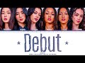 KATSEYE - “DEBUT” | COLOR CODED LYRICS BY TOP UNITERS