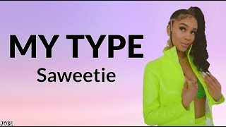 Saweetie - My Type (Lyrics)