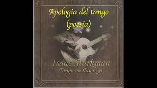 Isaac Starkman - Apología del tango (poesía)