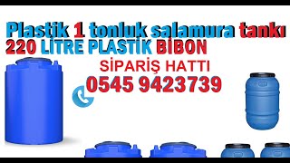 220 lt plastik bidon,1 ton turşu zeytin tankı,fiberglass stoklama tankları