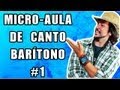 Micro Aula de Canto Masculino 01 Baritono