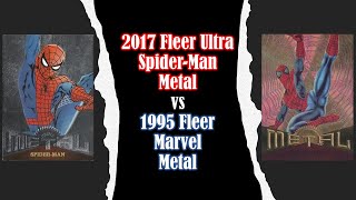 1995 Fleer Marvel Metal VS 2017 Fleer Ultra Marvel Spider-Man