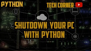 How to shutdown pc with python.