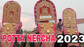 POTTA NERCHA fest 2023 പൊറ്റ നേർച്ച March 18 2023