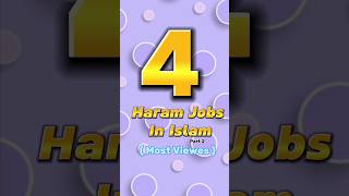 4 Haram Jobs In Islam part 2 #ytshorts #islamicvideo #shortsfeed