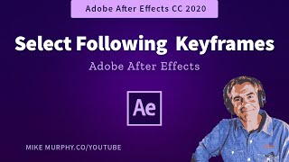 After Effects: How To Select Following & Previous Keyframes