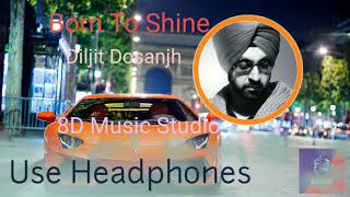 Born to Shine | G.O.A.T | Diljit Dosanjh | Amrit Maan | Desi Crew | Latest Punjabi Songs 2020